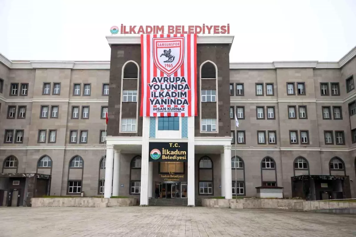 İlkadım Belediyesi’nden Samsunspor’a Türkiye’den Avrupa’ya Destek