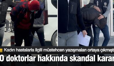 O doktorlar hakkında skandal karar