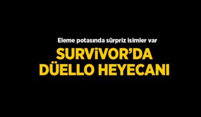 Survivor’da düello heyecanı! Eleme potasında sürpriz isimler var